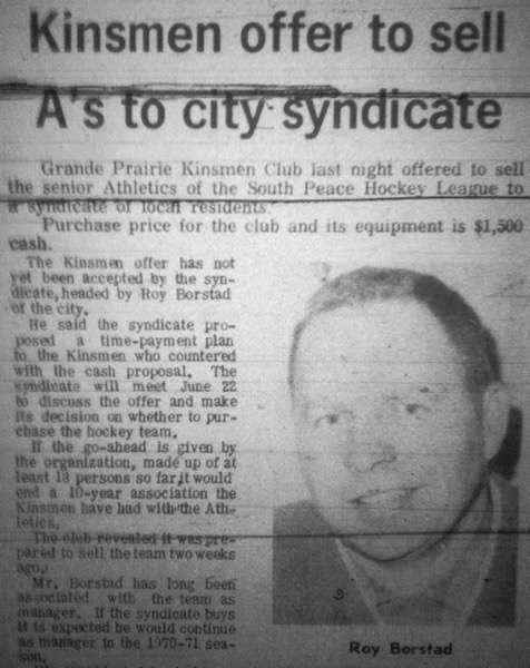 Roy Borstad formed a syndicate and purchased Athletics from the Kinsmen Club for $1,500. Submitted photo
